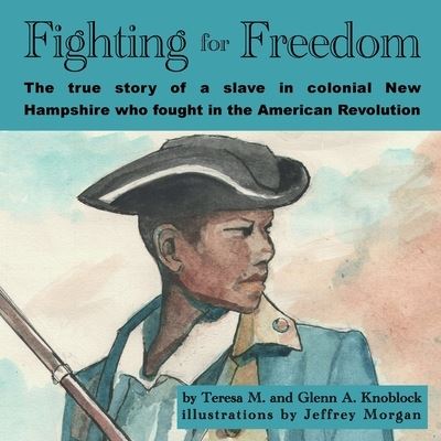 Cover for Glenn A Knoblock · Fighting for Freedom (Pocketbok) (2022)