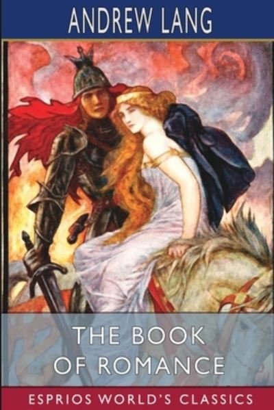 Cover for Andrew Lang · The Book of Romance (Paperback Bog) (2024)