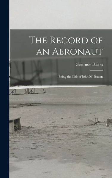 Cover for Gertrude Bacon · Record of an Aeronaut (Book) (2022)