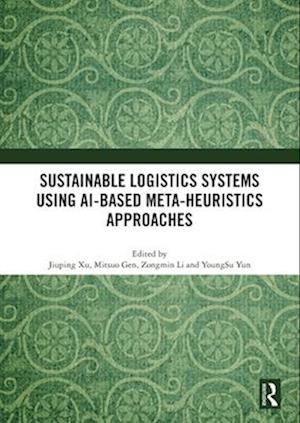 Cover for Sustainable Logistics Systems Using AI-based Meta-Heuristics Approaches (Pocketbok) (2025)