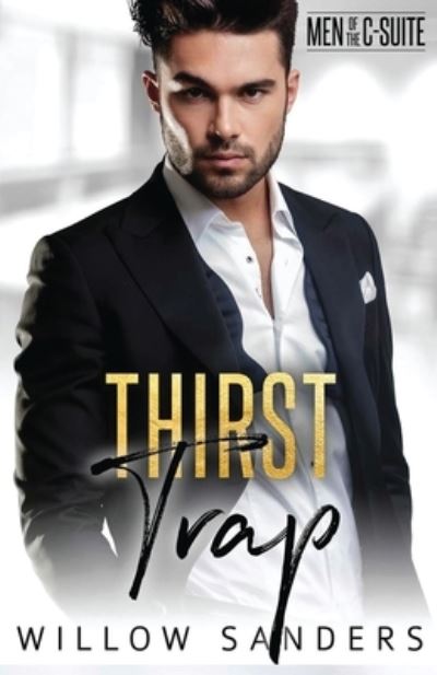 Cover for Willow Sanders · Thirst Trap (Paperback Book) (2021)