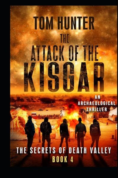 Cover for Tom Hunter · Attack of the Kisgar : An Archaeological Thriller (Paperback Book) (2019)