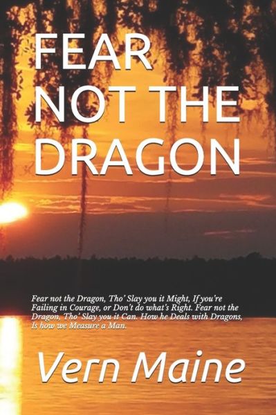 Cover for Vern Maine · Fear Not the Dragon (Paperback Book) (2019)