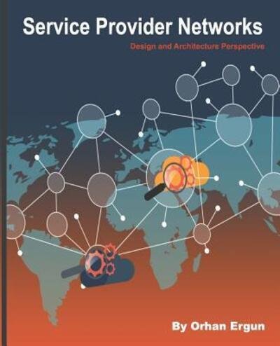 Cover for Orhan Ergun · Service Provider Networks (Paperback Book) (2019)