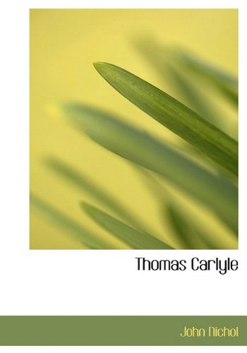 Cover for John Nichol · Thomas Carlyle (Inbunden Bok) (2010)
