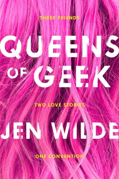 Cover for Jen Wilde · Queens of Geek (Paperback Book) (2017)
