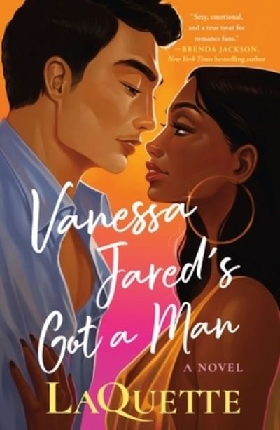 Cover for LaQuette · Vanessa Jared's Got a Man: A Novel (Paperback Book) (2022)