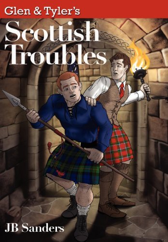 Cover for Jb Sanders · Glen &amp; Tyler's Scottish Troubles (Hardcover bog) (2012)