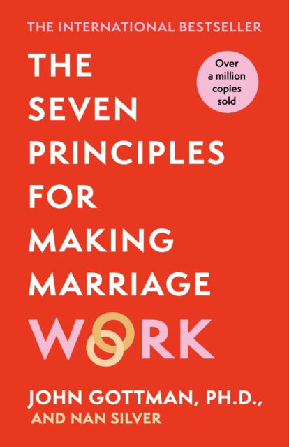 The Seven Principles For Making Marriage Work - John Gottman - Books - Orion Publishing Co - 9781398718395 - August 3, 2023