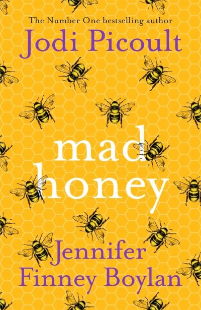 Cover for Jodi Picoult · Mad Honey: an absolutely heart-pounding and heart-breaking book club novel (Paperback Book) (2022)