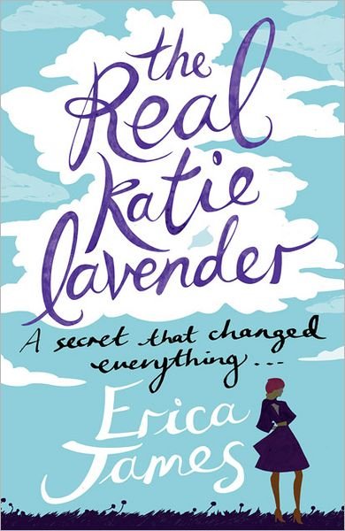 Cover for Erica James · The Real Katie Lavender (Paperback Book) (2012)