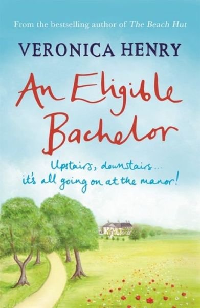 Cover for Veronica Henry · An Eligible Bachelor (Paperback Book) (2014)