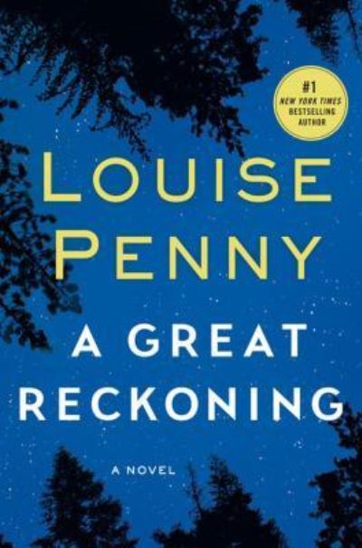 Cover for Louise Penny · A great reckoning (Book) [Large print edition. edition] (2016)