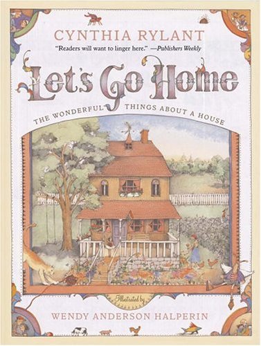 Let's Go Home: the Wonderful Things About a House - Cynthia Rylant - Books - Simon & Schuster Books for Young Readers - 9781416908395 - October 1, 2005