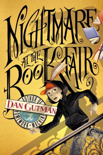 Nightmare at the Book Fair - Dan Gutman - Książki - Simon & Schuster Books for Young Readers - 9781416924395 - 18 maja 2010