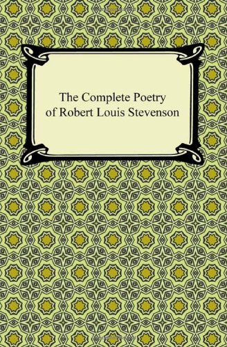 Cover for Robert Louis Stevenson · The Complete Poetry of Robert Louis Stevenson (Paperback Book) (2011)