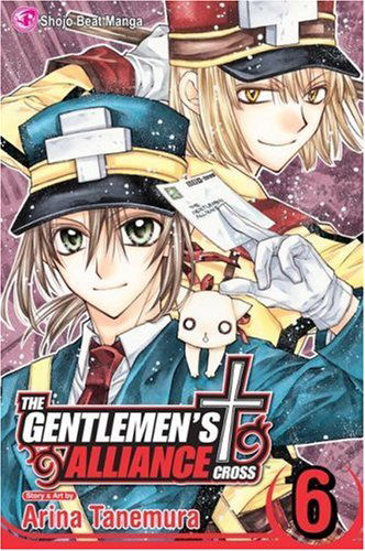 Cover for Arina Tanemura · The Gentlemen's Alliance †, Vol. 6 - The Gentlemen's Alliance † (Paperback Book) [Shojo Beat Manga Ed edition] (2008)