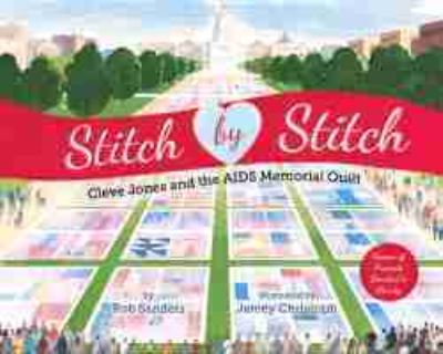 Cover for Rob Sanders · Stitch by Stitch: Cleve Jones and the AIDS Memorial Quilt (Hardcover Book) (2021)