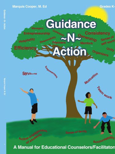 Cover for Med Marquis Cooper · Guidance -n- Action: a Manual for Educational Counselors / Facilitators (Taschenbuch) (2008)