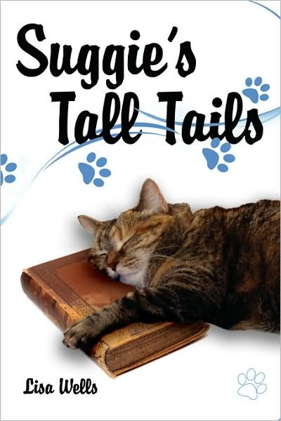 Cover for Lisa Wells · Suggie's Tall Tails (Paperback Book) (2008)
