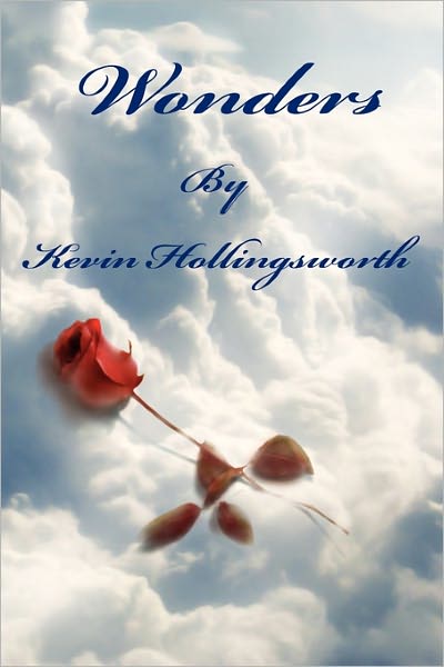 Cover for Kevin Hollingsworth · Wonders (Paperback Book) [First edition] (2010)