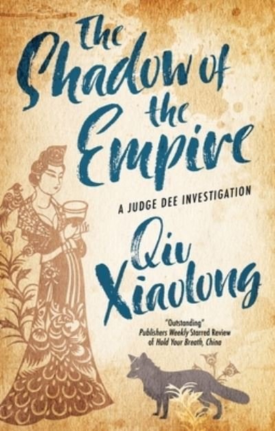 Cover for Qiu Xiaolong · The Shadow of the Empire - A Judge Dee Investigation (Pocketbok) [Main edition] (2022)