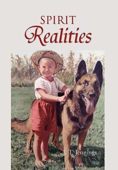 Cover for J T Jennings · Spirit Realities (Hardcover Book) (2010)