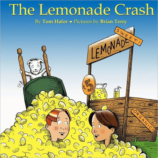 Cover for Tom Hafer · The Lemonade Crash (Paperback Book) (2010)