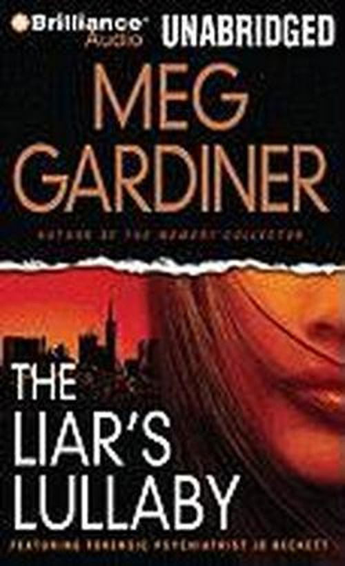 Cover for Meg Gardiner · The Liar's Lullaby (Jo Beckett Series) (Audiobook (CD)) [Unabridged edition] (2011)