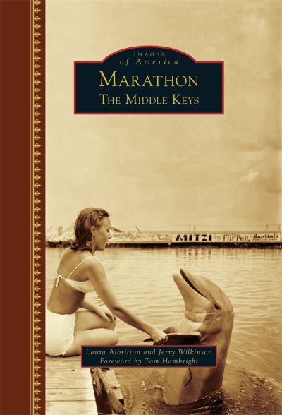 Cover for Laura Albritton · Marathon The Middle Keys (Hardcover Book) (2016)