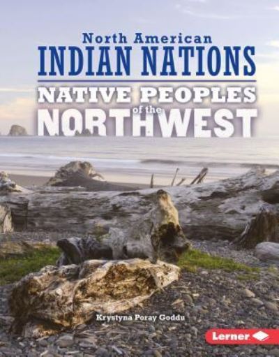 Cover for Krystyna Poray Goddu · Native Peoples of the Northwest (Book) (2016)