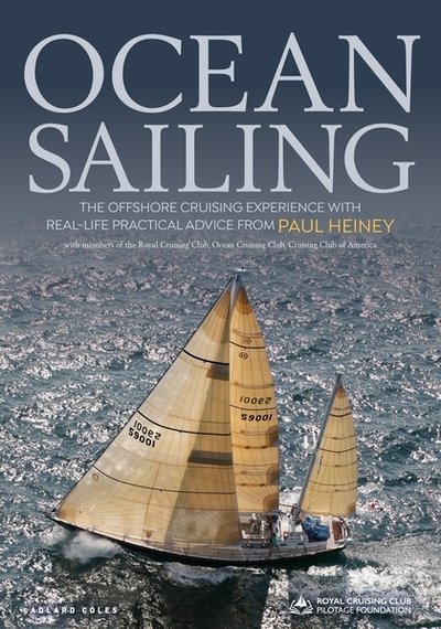 Cover for Paul Heiney · Ocean Sailing: The Offshore Cruising Experience with Real-life Practical Advice (Gebundenes Buch) (2019)