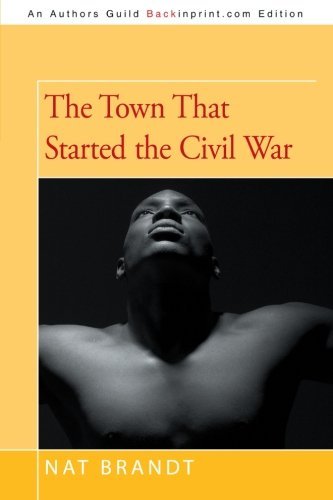 Cover for Nat Brandt · The Town That Started the Civil War (Paperback Bog) (2012)