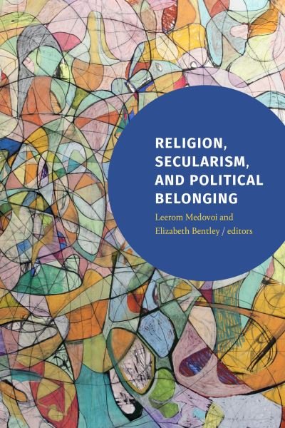 Cover for Leerom Medovoi · Religion, Secularism, and Political Belonging (Bog) (2021)
