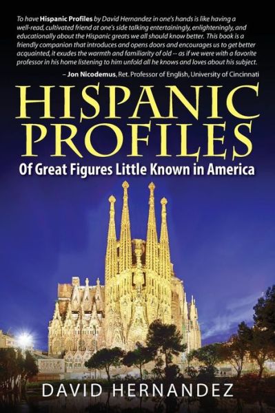 Cover for David Hernandez · Hispanic Profiles: Of Great Figures Little Known in America (Paperback Book) (2014)