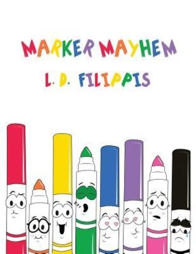 Cover for L D Filippis · Marker Mayhem (Paperback Bog) (2018)