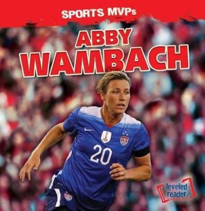 Cover for Ryan Nagelhout · Abby Wambach (Book) (2016)