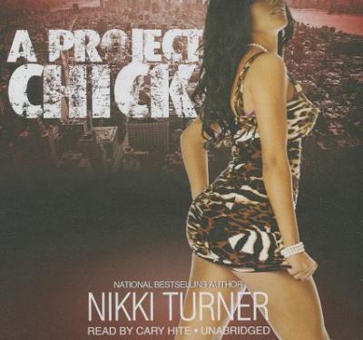 Cover for Nikki Turner · A Project Chick (CD) (2013)