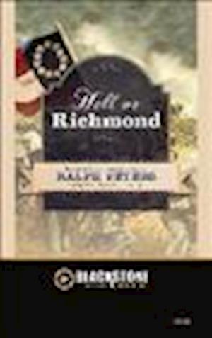 Cover for Ralph Peters · Hell or Richmond (N/A) (2013)