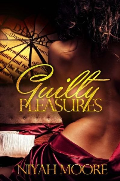 Cover for Niyah Moore · Guilty Pleasures (Taschenbuch) (2013)