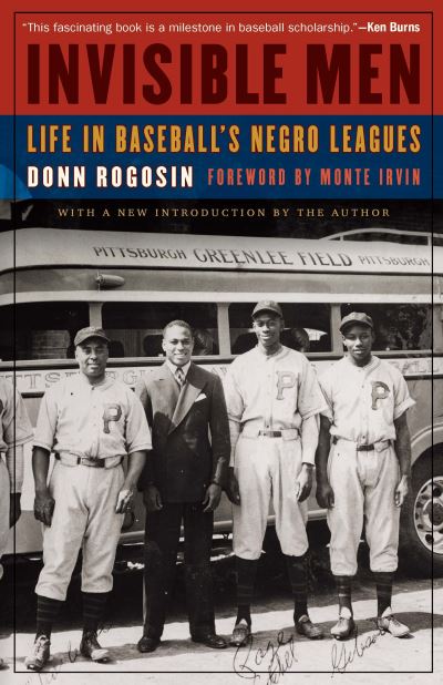 Cover for Donn Rogosin · Invisible Men: Life in Baseball's Negro Leagues (Paperback Book) [New edition] (2020)