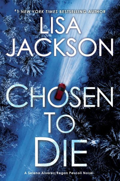 Chosen to Die - Lisa Jackson - Książki - Kensington Publishing - 9781496728395 - 25 października 2022