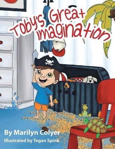 Toby's Great Imagination - Marilyn Colyer - Libros - Xlibris Corporation - 9781499008395 - 25 de junio de 2014