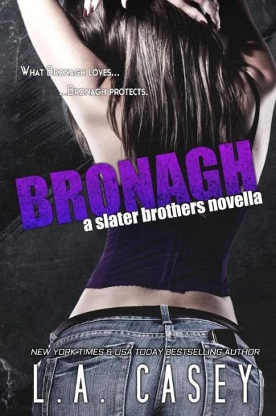 Cover for L a Casey · Bronagh (Paperback Book) (2014)