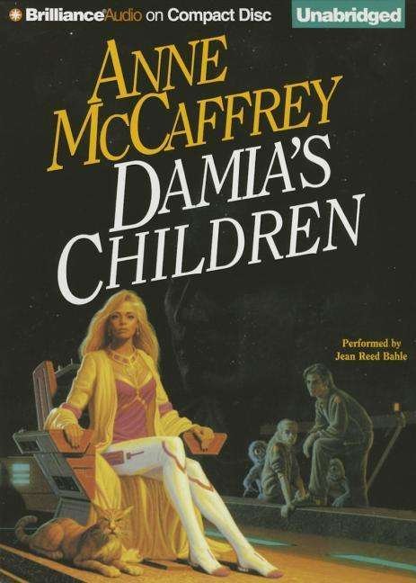 Cover for Anne Mccaffrey · Damia's Children (Rowan / Damia Series) (Hörbuch (CD)) [Unabridged edition] (2015)