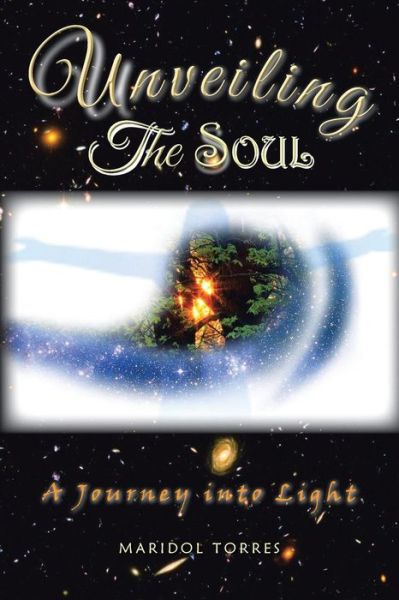 Cover for Maridol Torres · Unveiling the Soul (Paperback Book) (2016)