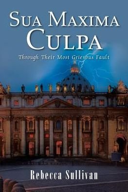 Cover for Rebecca Sullivan · Sua Maxima Culpa (Paperback Book) (2016)