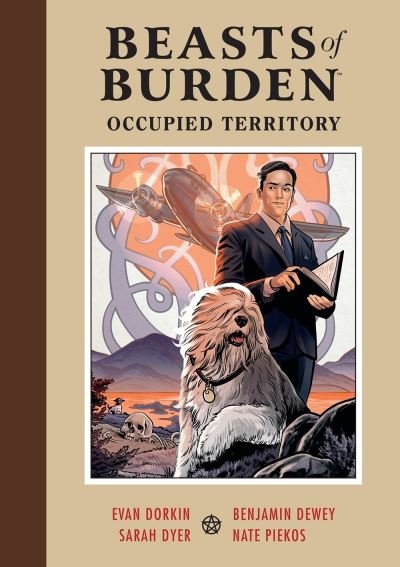 Cover for Evan Dorkin · Beasts of Burden: Occupied Territory (Inbunden Bok) (2021)