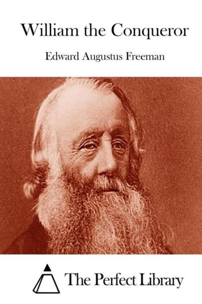 Cover for Edward Augustus Freeman · William the Conqueror (Pocketbok) (2015)