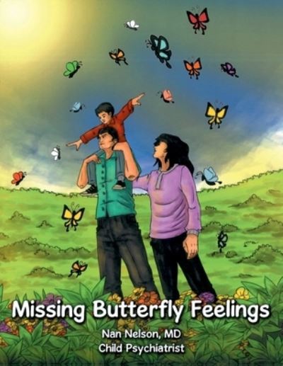 Cover for Dr Nan Nelson · Missing Butterfly Feelings (Paperback Book) (2021)